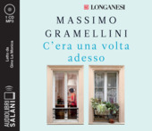 Copertina  C'era una volta adesso [Audioregistrazione]