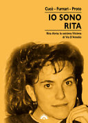 Copertina  Io sono Rita : Rita Atria: la settima vittima di via D'Amelio