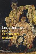 Copertina  1918 l'influenza spagnola : la pandemia che cambiò il mondo