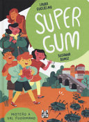 Copertina  Super gum 2 : mistero a Val Fuorimano
