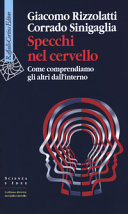 Copertina  Specchi nel cervello : come comprendiamo gli altri dall'interno