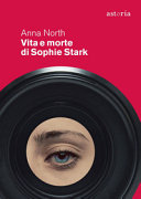 Copertina  Vita e morte di Sophie Stark