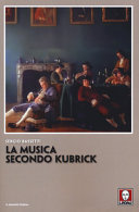 Copertina  La musica secondo Kubrick