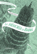 Copertina  La memoria di Babel : l'Attraversaspecchi : libro 3