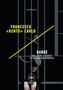 Copertina  Barre : rap, sogni e segreti in un carcere minorile