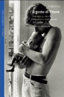 Copertina  Il gesto di Ettore : preistoria, storia, attualità e scomparsa del padre
