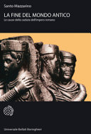 Copertina  La fine del mondo antico : le cause della caduta dell'impero romano