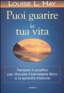 Copertina  Puoi guarire la tua vita