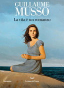 Copertina  La vita è un romanzo
