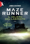 Copertina  Maze runner. Il veliero del labirinto : romanzo