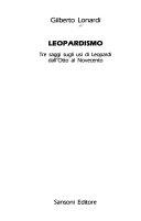 Copertina  Leopardismo : tre saggi sugli usi di Leopardi dall'Otto al Novecento