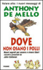 Copertina  Dove non osano i polli : i nuovi messaggi