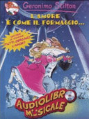 Copertina  L'amore è come il formaggio...