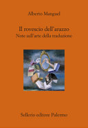 Copertina  Il rovescio dell'arazzo : note sull’arte della traduzione