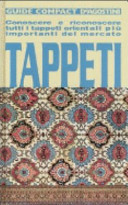 Copertina  Tappeti : conoscere e riconoscere tutti i tappeti orientali piu importanti del mercato