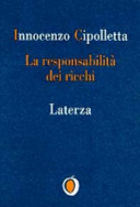 Copertina  La responsabilità dei ricchi : dal protezionismo alla solidarietà