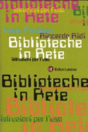 Copertina  Biblioteche in rete : istruzione per l'uso