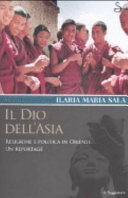 Copertina  Il dio dell'Asia : religione e politica in Oriente : un reportage
