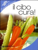 Copertina  Il cibo cura!
