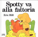 Copertina  Spotty va alla fattoria