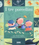 Copertina  I tre porcellini : una fiaba inglese