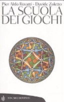 Copertina  La scuola dei giochi