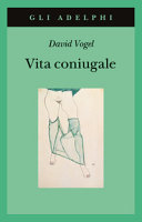 Copertina  Vita coniugale : romanzo