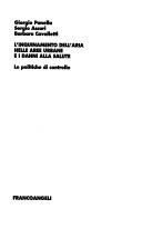 Copertina  L'inquinamento dell'aria nelle aree urbane e i danni alla salute : le politiche di controllo