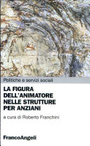 Copertina  La figura dell'animatore nelle strutture per anziani