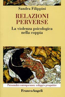 Copertina  Relazioni perverse : la violenza psicologica nella coppia