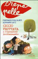 Copertina  Ciccio frittata e l'Operazione Acchiappagatto