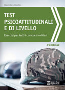 Copertina  Test psicoattitudinali e di livello : [esercizi per tutti i concorsi militari]