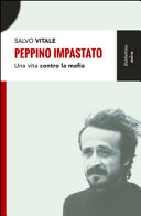 Copertina  Peppino Impastato : una vita contro la mafia