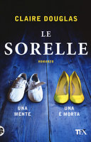 Copertina  Le sorelle : romanzo