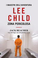 Copertina  Zona pericolosa : romanzo