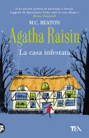 Copertina  Agatha Raisin : la casa infestata : romanzo