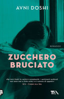 Copertina  Zucchero bruciato : romanzo