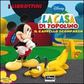 Copertina  La casa di Topolino : il cappello scomparso