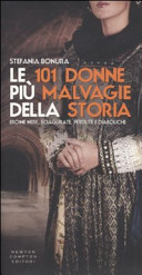 Copertina  Le 101 donne più malvagie della storia