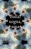 Copertina  Balla, sogna, ama