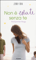 Copertina  Non è estate senza te : The summer trilogy