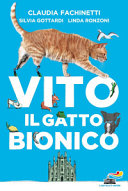 Copertina  Vito : il gatto bionico