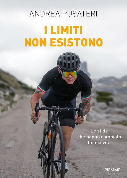 copertina I limiti non esistono : le sfide che hanno cambiato la mia vita
