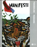 copertina Manifesti : le case sono bosco, le strade sono fiume, i giardini pelliccia, i manifesti piume