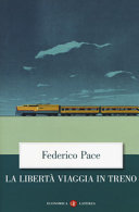 Copertina  La libertà viaggia in treno