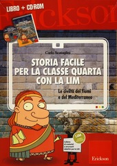 Copertina  Storia facile per la classe quarta con la LIM : le civiltà dei fiumi e del Mediterraneo