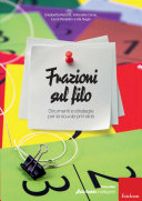 Copertina  Frazioni sul filo : strumenti e strategie per la scuola primaria