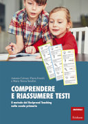 Copertina  Comprendere e riassumere testi : il metodo del Reciprocal Teaching nella scuola primaria