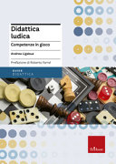 Copertina  Didattica ludica : competenze in gioco