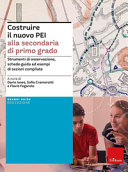 Copertina  Costruire il nuovo PEI : alla secondaria di primo grado : strumenti di osservazione, schede-guida ed esempi di sezioni compilate